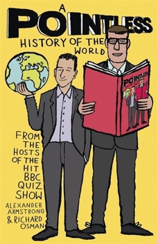 Paperback A Pointless History Of World Book