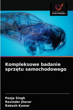 Paperback Kompleksowe badanie sprz&#281;tu samochodowego [Polish] Book