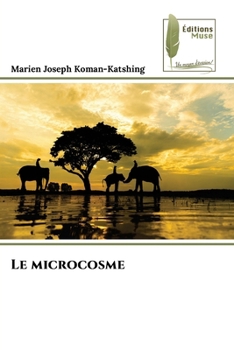 Paperback Le microcosme [French] Book