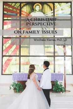 Paperback A Christian Perspective on Family Issues Book