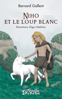 Paperback Niho et le loup blanc [French] Book