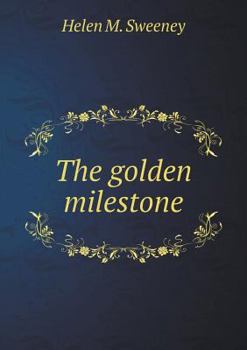 Paperback The golden milestone Book