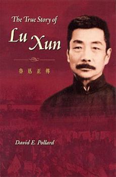 The True Story of Lu Xun