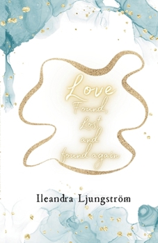 Paperback Love; Found, lost and found again Book