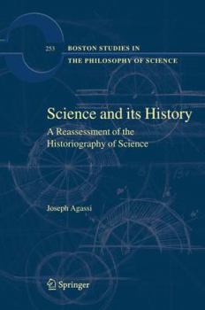 Paperback Science and Its History: A Reassessment of the Historiography of Science Book