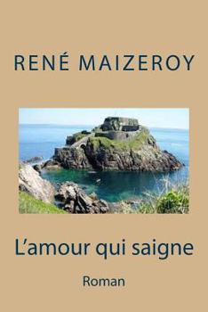 Paperback L'amour qui saigne: Roman [French] Book
