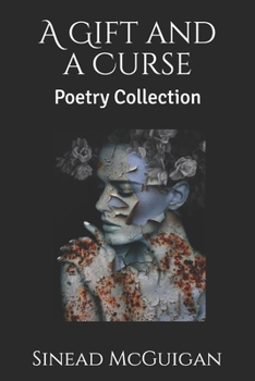 Paperback A Gift and a Curse: Poetry Collection Book