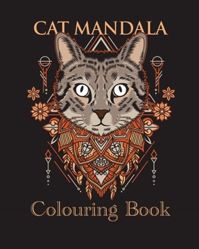 Paperback Cat Mandala Colouring Book: Mandala patterned cats to colour. For Adults or Older Children Book