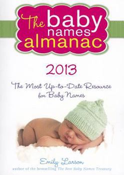Paperback The 2013 Baby Names Almanac Book