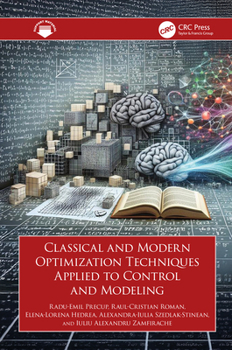 Hardcover Classical and Modern Optimization Techniques Applied to Control and Modeling Book