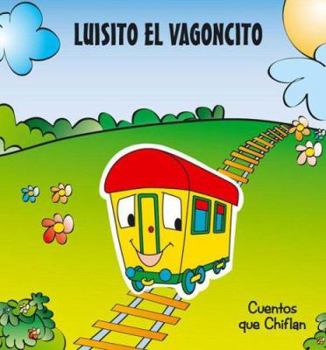 Hardcover Luisito El Vagoncito (Spanish Edition) [Spanish] Book