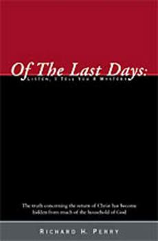Paperback Of The Last Days: Listen, I Tell You A Mystery - First Edition - Out of Print Book