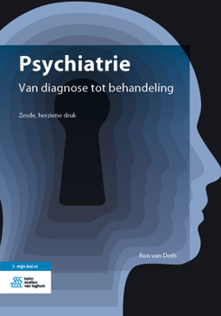 Paperback Psychiatrie: Van Diagnose Tot Behandeling [Dutch] Book