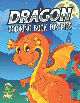 Paperback Dragon Coloring Book for Kids Book
