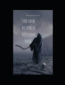 Paperback The Grim Reaper of Wivenhoe Park Book