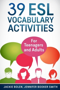 Paperback 39 ESL Vocabulary Activities: For Teenagers and Adults Book