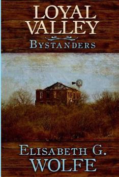 Paperback Loyal Valley: Bystanders Book
