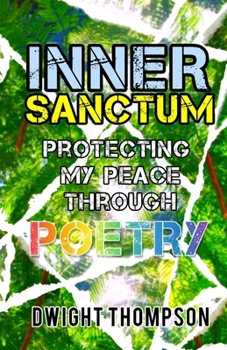 Paperback Inner Sanctum: Protecting my Peace through Poetry Book