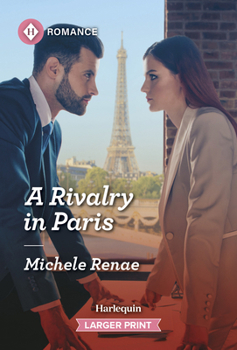 Mass Market Paperback A Rivalry in Paris [Large Print] Book