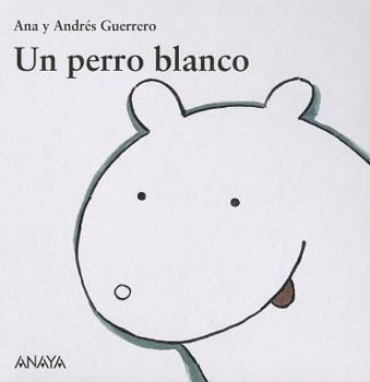Board book Un Perro Blanco [Spanish] Book