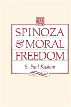Hardcover Spinoza and Moral Freedom Book