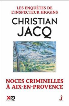 Noces Mortelles À Aix En Provence - Book #60 of the Les enquêtes de l'inspecteur Higgins