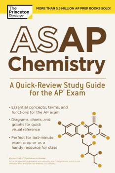 Paperback ASAP Chemistry: A Quick-Review Study Guide for the AP Exam Book
