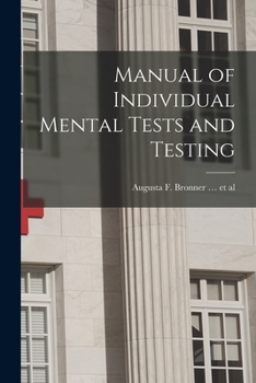 Paperback Manual of Individual Mental Tests and Testing Book