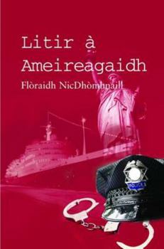 Paperback Litir a Ameireagaidh [Gaelic] Book