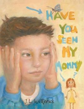 Paperback Have You Seen My Mommy? Book