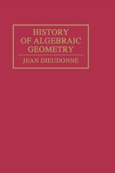 Hardcover History Algebraic Geometry Book