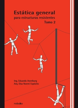 Paperback Estática general para estructuras resistentes - Tomo 2 [Spanish] Book