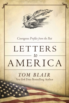 Hardcover Letters to America: Courageous Voices from the Past Book