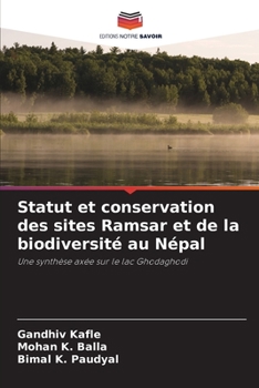 Paperback Statut et conservation des sites Ramsar et de la biodiversité au Népal [French] Book