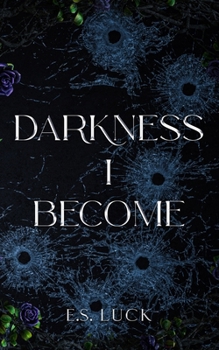 Paperback Darkness I Become Book