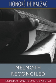 Melmoth réconcilié - Book #70 of the La Comédie Humaine