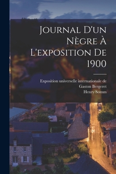 Paperback Journal D'un Nègre À L'exposition De 1900 [French] Book