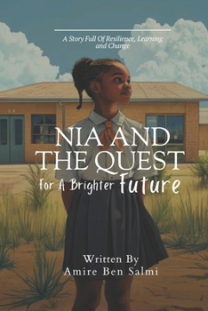 Paperback Nia and the Quest for a Brighter Future Book