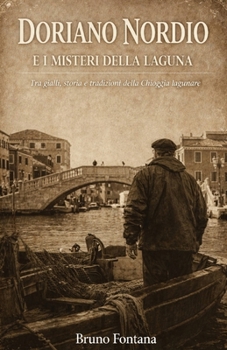Paperback Doriano Nordio: E i Misteri della Laguna [Italian] Book