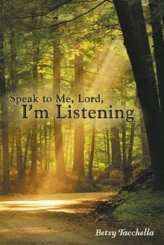 Paperback Speak to Me, Lord, I'm Listening Book