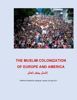 Paperback The Muslim Colonization of Europe and America Book
