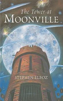 Paperback The Tower at Moonville Book