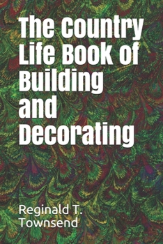 The Country Life Book of Building and Decorating