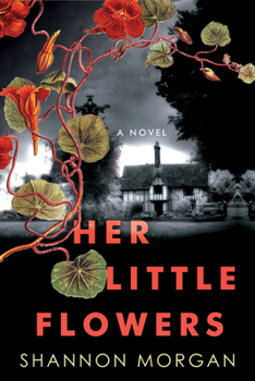 Paperback Her Little Flowers: A Spellbinding Gothic Ghost Story Book