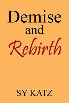 Paperback Demise and Rebirth Book