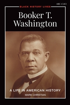Paperback Booker T. Washington: A Life in American History Book