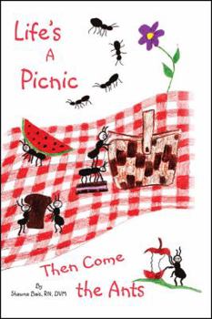 Paperback Life's a Picnic, Then Come the Ants Book