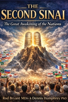 The Second Sinai: The Great Awakening of the Nations