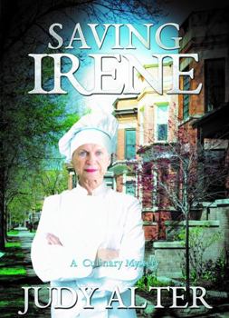 Paperback Saving Irene: A Culinary Mystery (An Irene in Chicago Culinary Mystery) Book