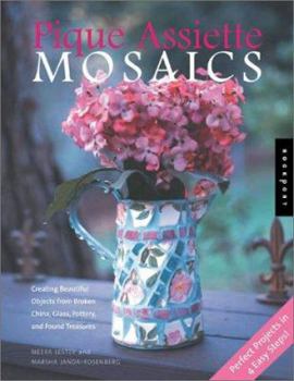 Paperback Adventures in Mosaics: Creating Pique Assiette Mosaics from Broken China, Glass, Pottery, and Found Treasures Book